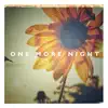 Zero Detail - One More Night - Single